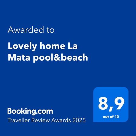 Lovely Home La Mata Pool&Beach ตอร์เรเวียคา ภายนอก รูปภาพ